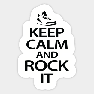 Keep Calm And Rock It Sticker